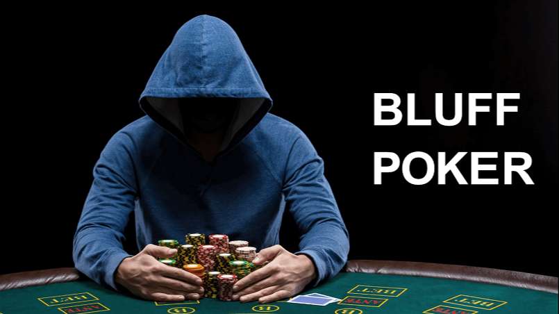Chiến thuật bluff là cách chơi poker khá hấp dẫn và thú vị